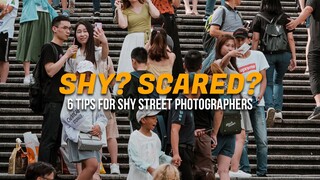 Too SHY to do Street Photography? 6 Tips to Overcome Shyness
