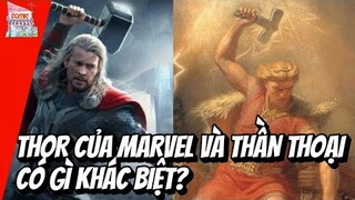 THOR: SỰ KHÁC BIỆT GIỮA THẦN THOẠI VÀ MARVEL | KIẾN THỨC BÊN LỀ | TẠP HÓA COMIC