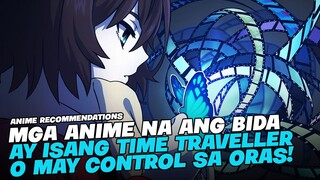 TOP 5 TIME TRAVEL ANIME NA DAPAT MONG SIMULAN PANOORIN AT ENJOYIN!