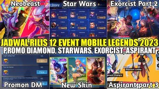 JADWAL RILIS 12 EVENT GRATISAN MOBILE LEGENDS 2023! PROMO DIAMOND, STAR WARS, EXORCIST, ASPIRANT