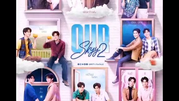 Our Sky 2 #ThaiBL #BLSeries