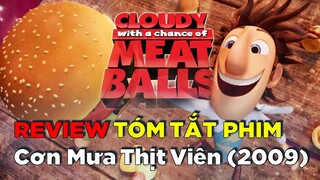 Tóm Tắt Phim Hoạt Hình: Cơn Mưa Thịt Viên (2009) |ko_phải REVIEW PHIM