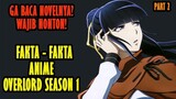 Pembahasan dan Informasi Tambahan Anime Overlord Season 1 (Part 2)