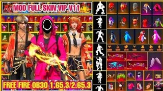 HƯỚNG DẪN MOD SKIN FREE FIRE OB30 V11 VIP  - MOD SKIN QUẦN ÁO ,  MOD SKIN SÚNG , PET , BOM KEO🇻🇳