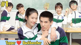 Part 1/High School Love story/Topper girl falls for a back bencher/Chinese drama explained in Hindi