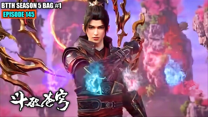 BTTH SEASON 5 EPISODE 145 SUB INDO - XIAO YAN TAMAT!! DIKEROYOK MILYARAN MASTER DOU ZUN