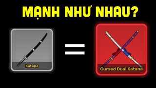 Tôi Đã Làm Kiếm KATANA Mạnh Hơn SONG ĐAO NGUYỀN RỦA? | Blox Fruits