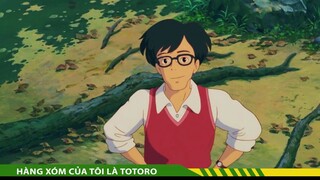 Review Phim  Hàng Xóm Của Tôi Là  Totoro p4