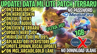 Data ML Lite Full Event 1Gb Terbaru Patch Joy | ML Lite | Cara Mengatasi Lag & Patah Patah