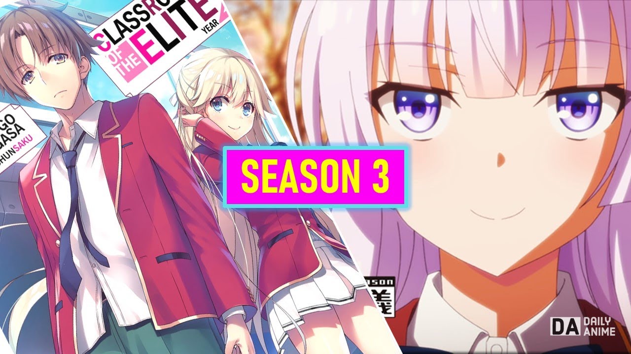 Classroom of the Elite Anime Season 3