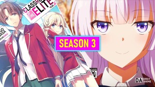 Classroom Of The Elite Season 3 Release Date Situation!