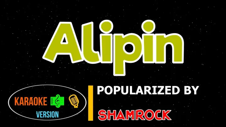 Alipin - Shamrock | Karaoke Version |HQ ▶️ 🎶🎙️
