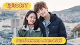 🇰🇷 Just Between Lovers 2017 Episode 7| English SUB (High-quality)