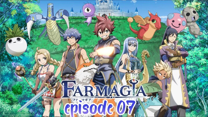 Farmagia episode 07