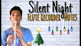 SILENT NIGHT (Flute Recorder Tutorial) Christmas Song Flute Recorder Letter Notes