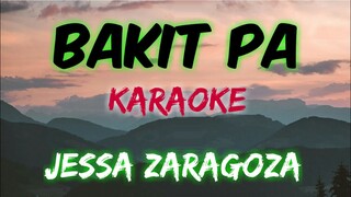 BAKIT PA - JESSA ZARAGOZA (KARAOKE VERSION)