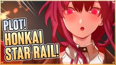 PLOT: HONKAI STAR RAIL BAGIAN I