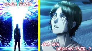 Alasan Ymir Pernah Memasuki Dunia Titan & Kekuatan Spesial Jaw Titan?!!