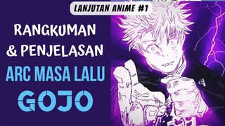 SEMUANYA BERAWAL DI SINI! - Pembahasan Jujutsu Kaisen Ch. 65 - 78 - Arc Masa Lalu Gojo Satoru