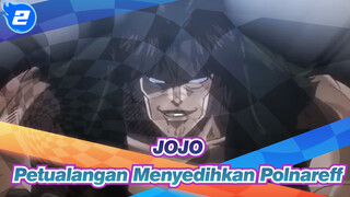 [JoJo no Kimyou na Bouken: Tentara Salib Debu Bintang]
Petualangan Menyedihkan Polnareff_2