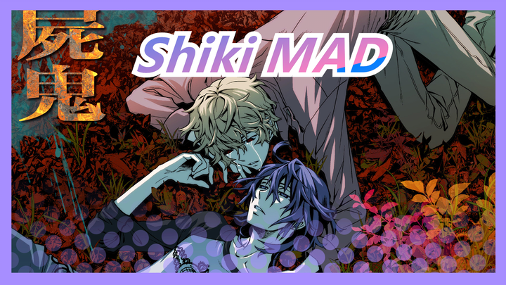 Shiki MAD