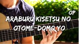 (Araburu Kisetsu OP) Otome-domo yo - Fingerstyle Guitar Cover (with TABS)