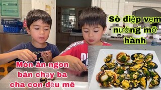 Sò điệp vẹm nướng món ăn ngon bán chạy mùa hè/ba cha con yêu thích/cuộc sống pháp/ẩm thực Vietnam