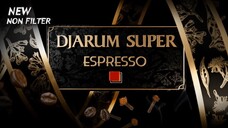 NEW NON FILTER! Djarum Super Espresso - Roll Paper