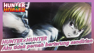 [HUNTER×HUNTER] [HXH] Kurapika: Aku tidak pernah bertarung sendirian