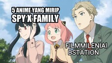 5 Anime Yang Mirip SPY X FAMILY _ Anime Like SPY X FAMILY • FilmMilenial