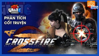 Phân Tích Cốt Truyện: Crossfire Zero - Đột Kích Zero | meGAME