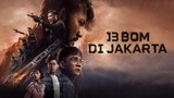 13 Bom di Jakarta (2023) Film Indonesia [HD] Indo Softsub