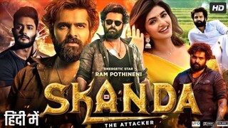 SKANDA THE ATTAKER HINDI DUBBED MOVIE