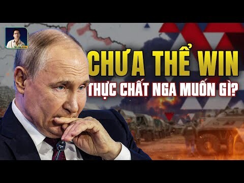 SAU GẦN 3 NĂM, VÌ SAO NGA VẪN CHƯA THỂ THẮNG ĐƯỢC UKRAINE?