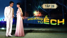 HOÀNG TỬ ẾCH - TẬP 28 | LỒNG TIẾNG VIỆT