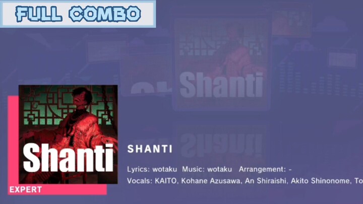 SHANTI (EXPERT 25) - Project Sekai Gameplay