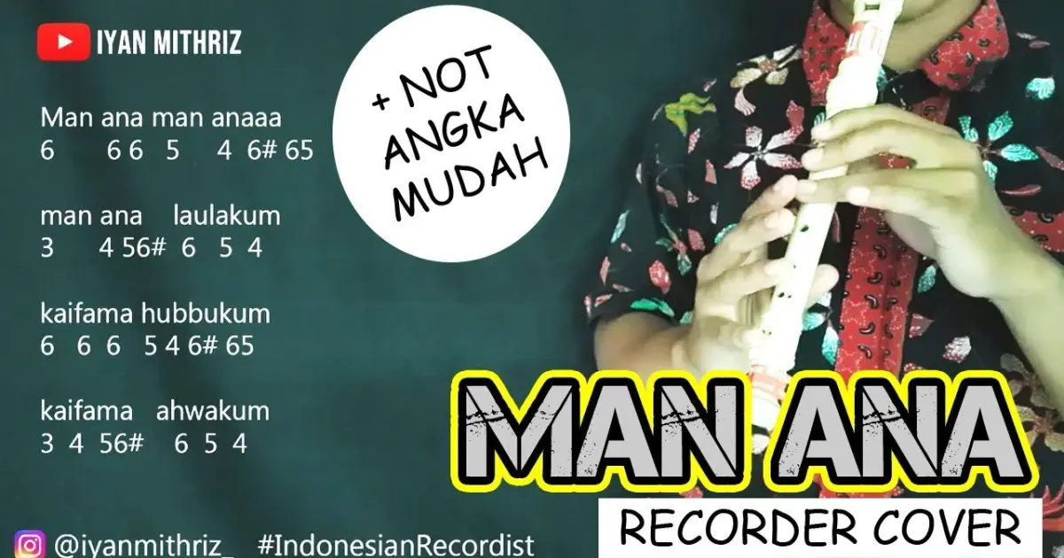 Not Angka MAN ANA | Recorder Cover by Iyan Mithriz - Bstation