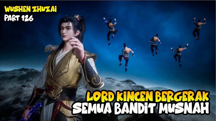 KINCEN BERGERAK SEMUA MUSUH DIKALAHKAN - MARTIAL MASTER EPISODE 461-462