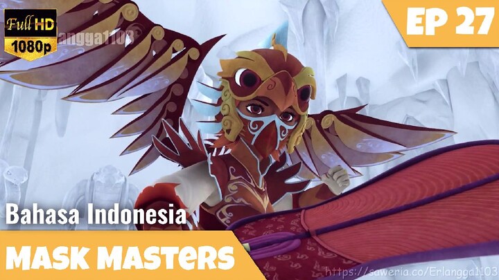 Mask Masters Episode 27 Bahasa Indonesia | Kekuatan Senjata Pacosu