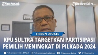 Sosialisasi Pendidikan Pemilih, KPU Sultra Targetkan Partisipasi Capai 85 Persen di Pilkada 2024