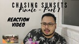 WAIT! What? [Chasing Sunsets Finale Ep 5 Part 1] Reaction Video #ChasingSunetsTheFinale