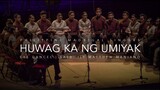 Huwag ka ng Umiyak | Philippine Madrigal Singers
