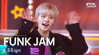 n.SSign (엔싸인) - FUNK JAM @인기가요 inkigayo 20240324