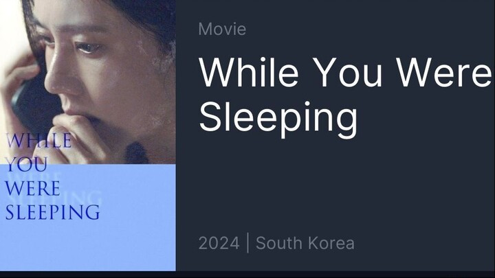 While You Were Sleeping (2024) Sub Indo