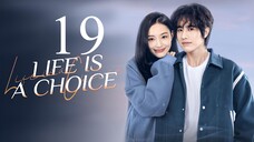 EP19 Life is a Choice (2025)