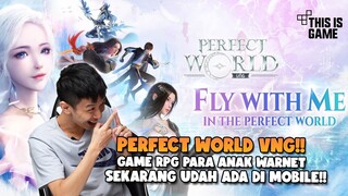 PERFECT WORLD SKRG UDH BISA DI MAINKAN DI HP WOI!!!