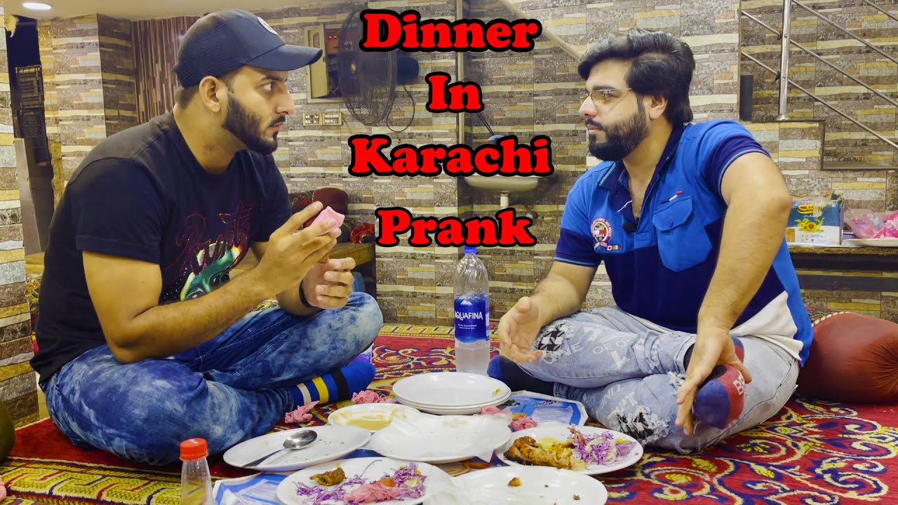 Dinner In Karachi Prank | Pranks In Pakistan | Humanitarians - Bilibili