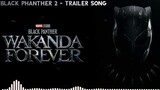 Black Phanther wakanda forever - teaser soundtrack