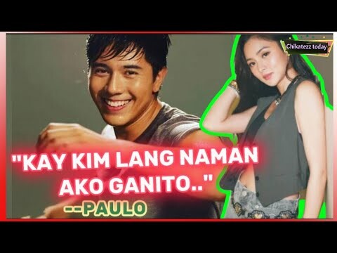 PAULO AVELINO kay KIM CHIU LANG PALA NAGING GANITO !!