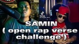 Samin ( open verse challenge ) MARK DOSE & SMUGGLAZ #makatasapinas